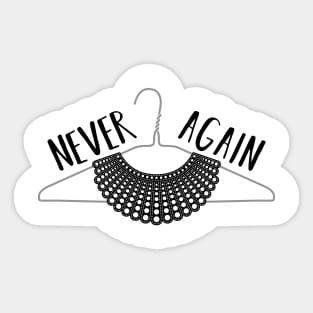 Never Again Sticker